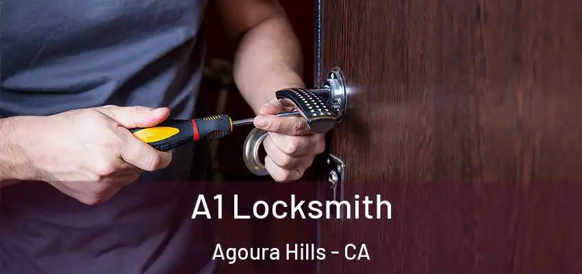  A1 Locksmith Agoura Hills - CA