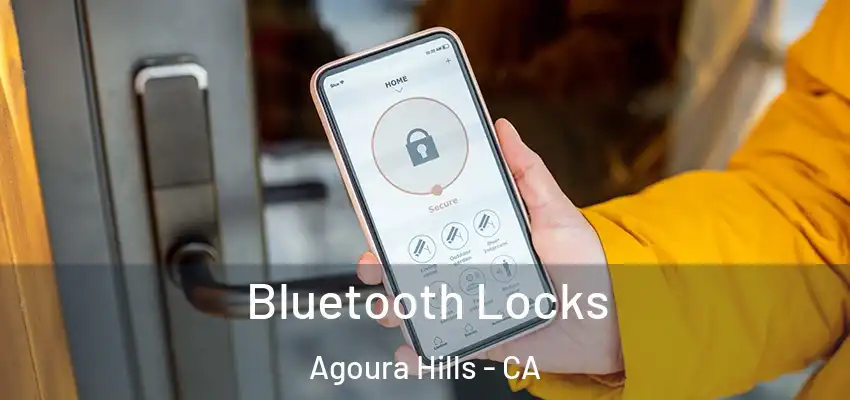  Bluetooth Locks Agoura Hills - CA