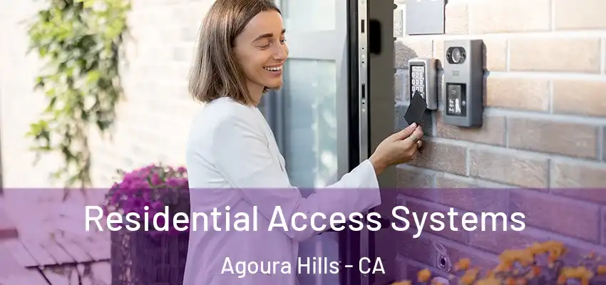  Residential Access Systems Agoura Hills - CA