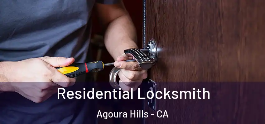  Residential Locksmith Agoura Hills - CA