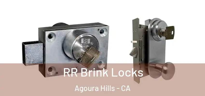  RR Brink Locks Agoura Hills - CA