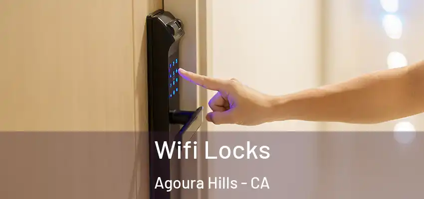  Wifi Locks Agoura Hills - CA